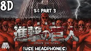 Attack On Titan Season 4 Part 3 Opening - Under The Tree ( 8D Audio ) - Use Headphones 🎧