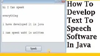 Text to speech GUI app in Java by using NetBeans (code with easy step by step explanation)