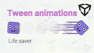 Unity Tween Animations