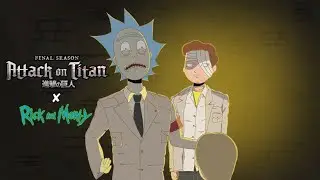 Declaration of War! - Rick and Morty  animation (Attack on Titan Final Season)