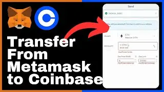 How to Transfer Funds From Metamask to Coinbase