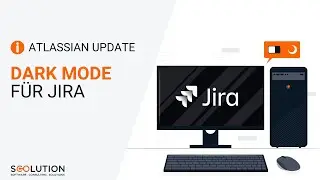Jira Dark Mode einstellen | Jira Tutorial (deutsch)