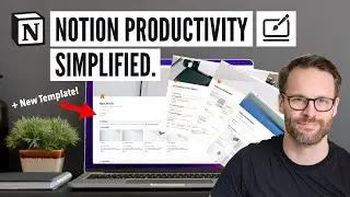 A New Simplified Notion Setup 2.0 & Join The Big Notion Build-Along!