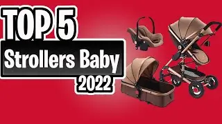 TOP 5 Best Strollers of 2022