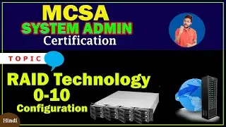 RAID Technology| RAID-Redundant Array of Independent Disks Configuration Step by Step