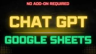 Get ChatGPT AI in Your Google Sheets: Quick Guide