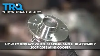 How to Replace Wheel Bearing and Hub Assembly 2007-2013 Mini Cooper