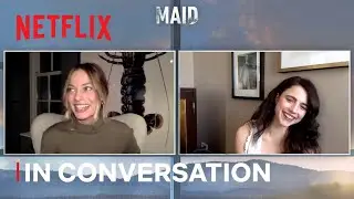 Maid | Margot Robbie and Margaret Qualley Discuss Impactful Limited Series | Netflix