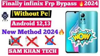 Finally Without PC🔥infinix Frp Bypass2024✅| All Android 12/13 Remove Google Account Bypass/Unlock.