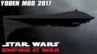 Yoden Mod 2017 - Empire Strikes Back! - Star Wars: Empire at War Mod