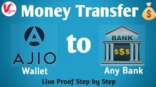 Ajio Wallet to Bank Transfer Money | How to Transfer Money Ajio Wallet to Bank |Ajio to Bank by Vyas