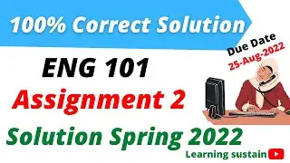 ENG101 Assignment 2 Solution Spring 2022 l ENG101 Assignment 2 2022 l ENG101 Assignment 2 Solution