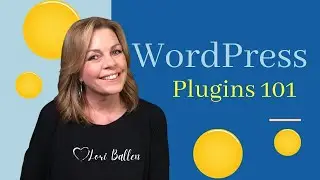 WordPress Plugins 101: How to Find, Use and Manage Plugins