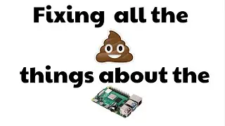 Fixing the biggest flaws of the Raspberry Pi 4