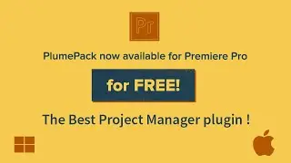 PlumePack FREE : Premiere's Best Project Manager Plugin