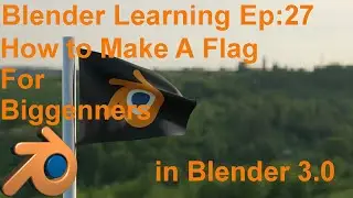 How to Make A Flag for Beginners in Blender 3.0 or Blender 3.1