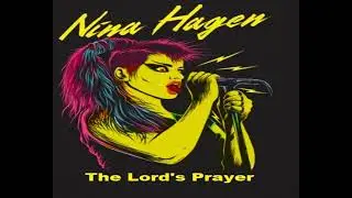 Nina Hagen   The Lord's Prayer