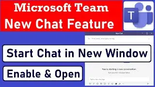 How to Enable & Open Teams Chat in separate window | How to Use the chat Feature in a Meeting