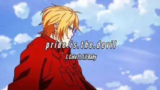 J. Cole - p r i d e . i s . t h e . d e v i l  feat. Lil' Baby [LYRICS]