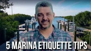 5 Marina Etiquette Tips