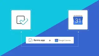 How to create events on Google Calendar automatically with online forms