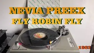 Nevia Preex - Fly Robin Fly (Italo-Disco 1983) (Extended Version) AUDIO HQ - FULL HD