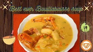 THE BEST HOME MADE  BOUILLABAISSE | The best seafood so far!