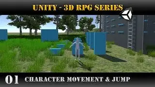 Unity [3D RPG Series] Character Movement and Jump [Tutorial] 01