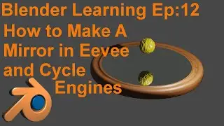 Blender Learning Ep 12 : How to Make A Mirror in Eevee And Cycle  in Blender 2.9