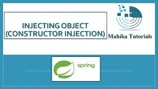 9. Injecting Object (Constructor Injection)