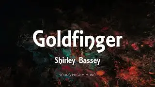 Shirley Bassey - Goldfinger (Lyrics)