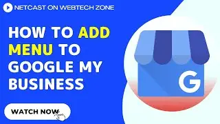 Add Menu to Google My Business | Add Food List on Google Business