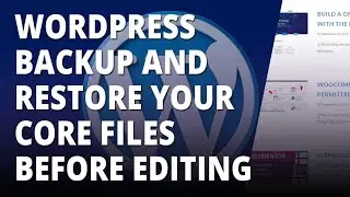 Wordpress Backup And Restore Your Core Files Before Editing 👈