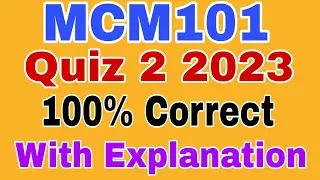 MCM101 quiz 2 Spring 2023/ Mcm101 quiz 2 2023