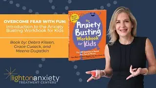 Fearless Living: Dr. Kissen's Anxiety Busting Workbook Guide | A Journey Together with Your Child 🤝