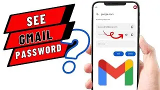 How to see Gmail id Password from mobile | how to see gmail password in gmail account