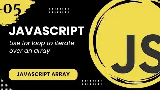 JavaScript Array #5 - Use for loop to iterate over an array