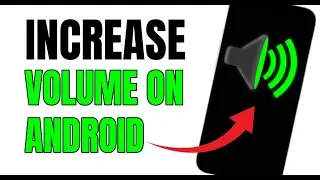 NEW! INCREASE VOLUME ON ANROID WITHOUT ANY APP 2024