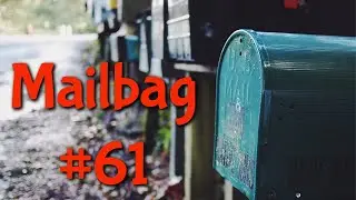 mailbag 61