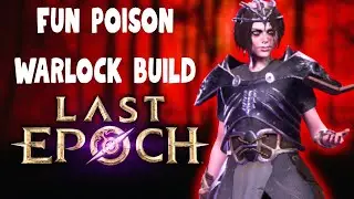 FUN POISON WARLOCK ON LAST EPOCH