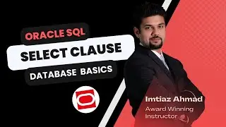 SELECT Clause in SQL (Oracle SQL Certification) (Lesson 4)