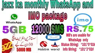 Jazz |warid |Mobilink |monthly| IMO , WhatsApp and SMS package 5Gb 12000 sms