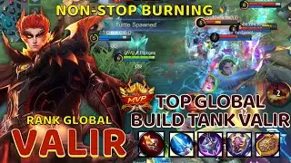 100% Burning! Valir Semi Tank | Valir Best Build 2022 | Top 1 Global Valir Gameplay - MLBB