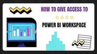 How to give access to Power BI Workspace !!!