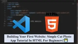 Building Your First Website: Simple Cat Photo App Tutorial In HTML For Beginners!👨‍💻