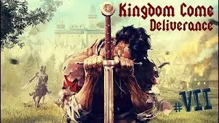 Kingdom Come Deliverance =И СНОВА В ПУТЬ= ч.7