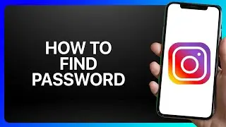 How To Find Instagram Password Tutorial