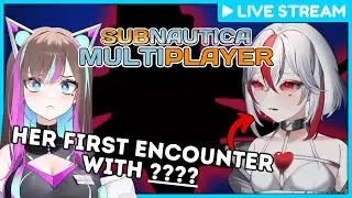 【Multiplayer Subnautica】Will 