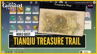 Genshin Impact - Tianqiu Treasure Trail [World Quest]