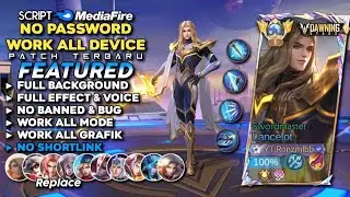 Script Skin Lancelot Hero Dawning Stars Swordmaster No Password | Full Effect Voice - Patch Terbaru